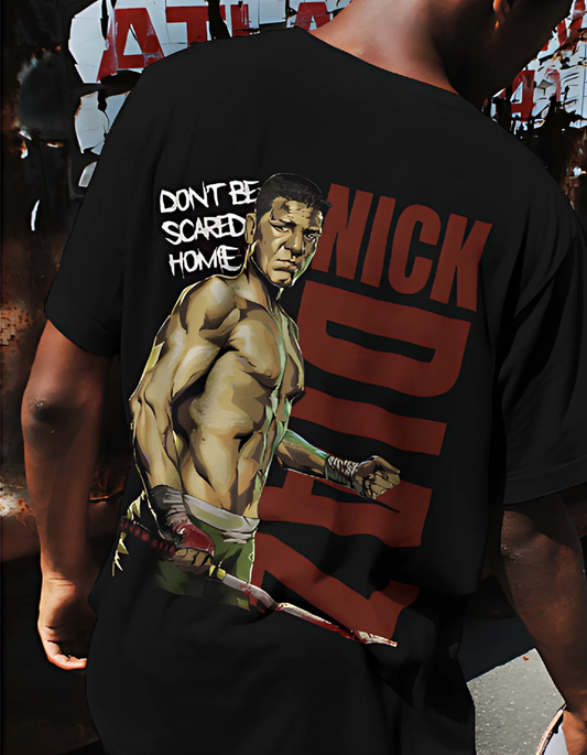 Nick Diaz "DON'T BE SCARED HOMIE" Oversized Tshirt